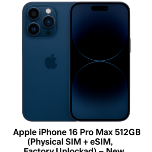 Apple iPhone 16 Pro Max 512GB (Physical SIM + eSIM, Factory Unlocked)
